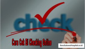 Cara Cek Bi Checking Online