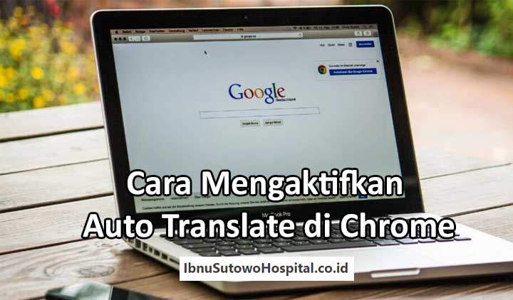 Cara Mengaktifkan Translate di Google Chrome PC
