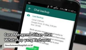 Cara Mengembalikan Chat WhatsApp yang Terhapus tanpa backup