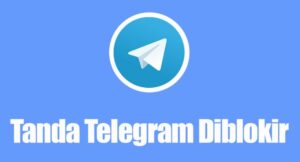Tanda Telegram Diblokir