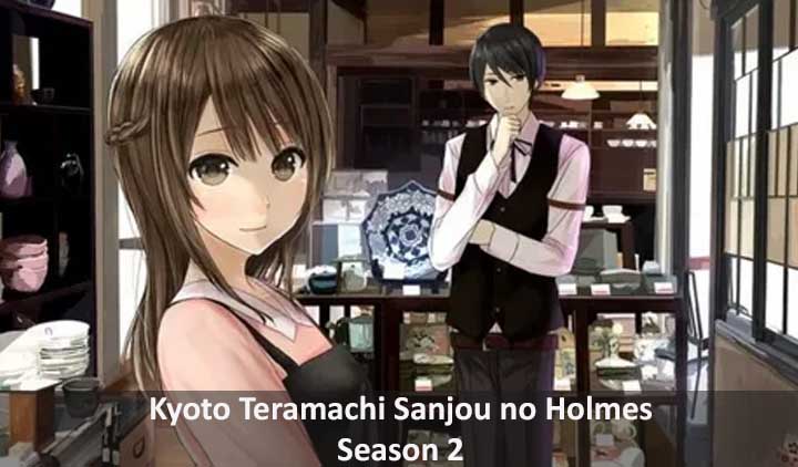 Kyoto Teramachi Sanjou no Holmes Season 2