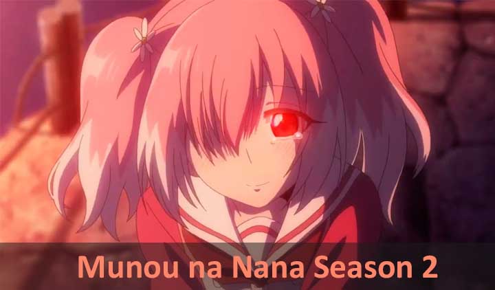 Munou na Nana Season 2