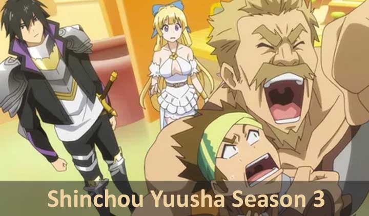 Shinchou Yuusha Season 3