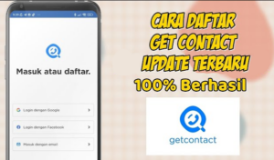 Cara Daftar Get Contact Terbaru