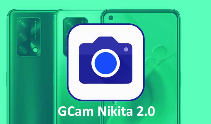 Download Gcam Nikita APK 2.0 Config