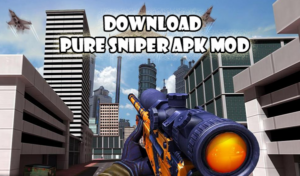 Download Pure Sniper Apk Mod