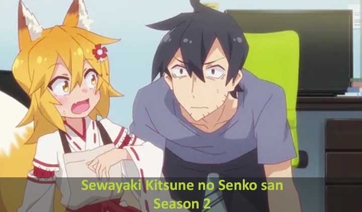 Sewayaki Kitsune no Senko san Season 2