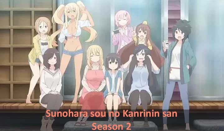 Sunohara sou no Kanrinin san Season 2