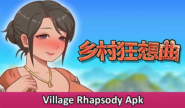 Village Rhapsody Apk