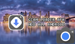 Download Gcam Loader apk