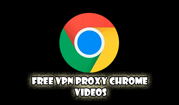 Free VPN Proxy Chrome