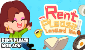 Rent Please Mod Apk