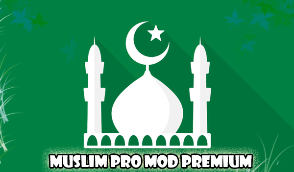 muslim pro mod apk premium