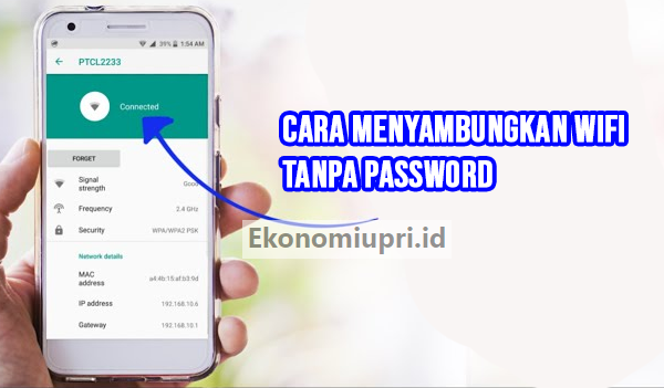 Cara Menyambungkan Wifi Tanpa Password (Ampuh) di Android dan iPhone