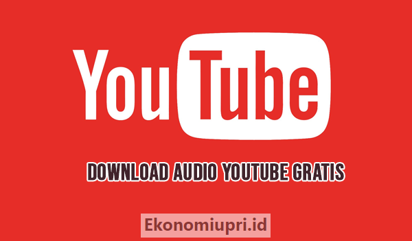 Download Audio Youtube Gratis