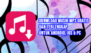 Download Lagu Mp3 Gratis dan Terlengkap