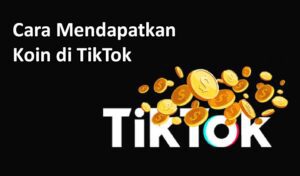 Cara Mendapatkan Koin di TikTok